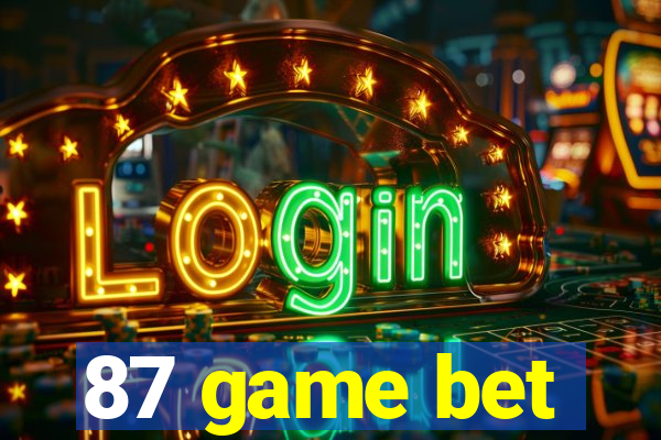 87 game bet